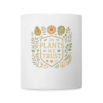 Wir vertrauen auf Pflanzen - Tasse - Weiß - Vorne