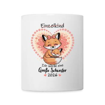 Nachwuchs Verkünden Ich Werde Große Schwester 2026 - Tasse - Weiß - Vorne
