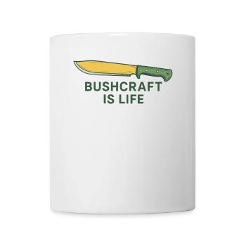Bushcraft Is Life Prepper Survival - Mug - white - Front