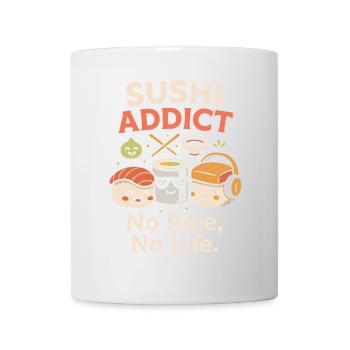 Sushi-Süchtiger Kein Reis, kein Leben. - Tasse - Weiß - Vorne