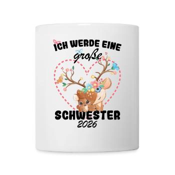 Nachwuchs Verkünden Ich Werde Große Schwester 2026 - Tasse - Weiß - Vorne