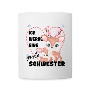 Nachwuchs Verkünden Ich Werde Große Schwester 2026 - Tasse - Weiß - Vorne