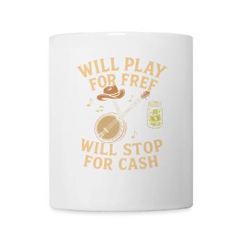 Will kostenlos spielen Will aufhören für Bargeld - Tasse - Weiß - Vorne