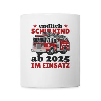 endlich Schulkind ab 2025 im Einsatz Feuerwehr - Tasse - Weiß - Vorne