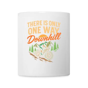 Es gibt nur einen Weg bergab - Tasse - Weiß - Vorne