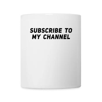 Subscribe to my Channel - Blogger Influencer - Mug - white - Front