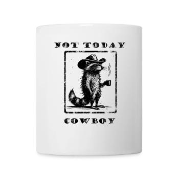 Not Today Cowboy Raccoon - Mug - white - Front