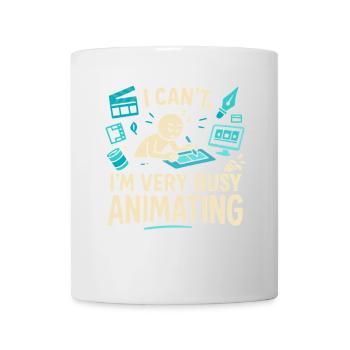 Ich kann nicht, ich bin sehr beschäftigt mit der - Tasse - Weiß - Vorne