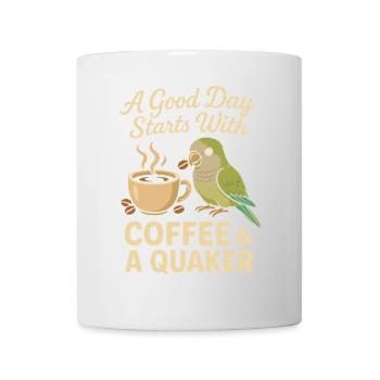 Ein guter Tag beginnt mit Kaffee und einem Quäker - Tasse - Weiß - Vorne