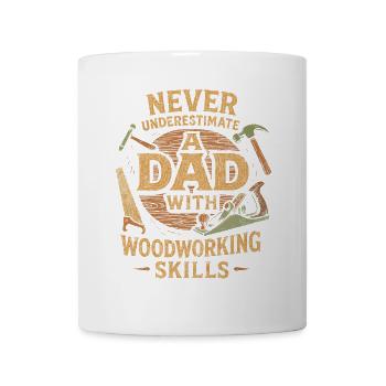 Unterschätzen Sie niemals einen Vater mit - Tasse - Weiß - Vorne