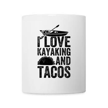 Funny Kayaking - I love Kayaking and tacos - Mug - white - Front