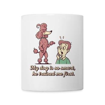 Mein Hund ist so schlau... - Tasse - Weiß - Vorne