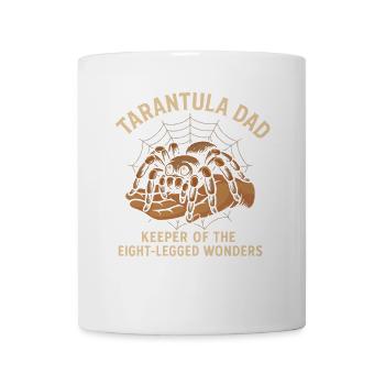 Tarantula Dad - Hüter der achtbeinigen Wunderwerke - Tasse - Weiß - Vorne