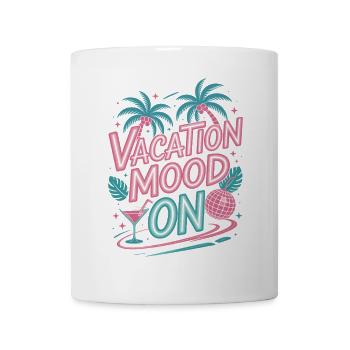 Vacation Mood On Summer Festival Travel Club Vacation - Mug - white - Front