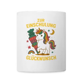 Einschulung Einhorn Schulanfang Grundschule - Tasse - Weiß - Vorne