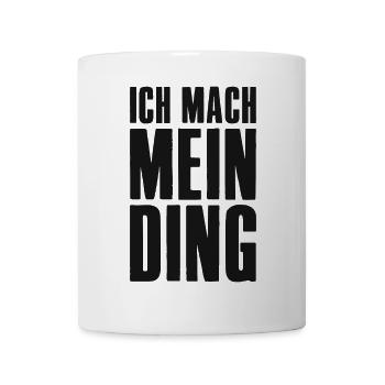 I'll do my thing! Online Business Affiliate - Mug - white - Front