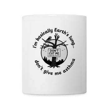 Je suis fondamentalement le poumon de la Terre – Eco noir - Mug blanc - blanc - Devant