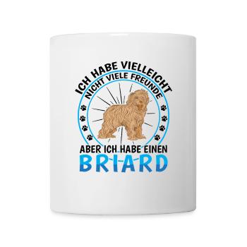 Briard is my friend Berger de Brie - Mug - white - Front