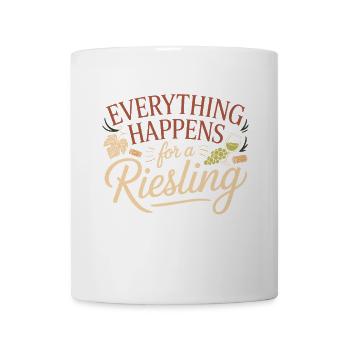 Wine Wine Drinker Everything Happens For A Riesling - Mug - white - Front