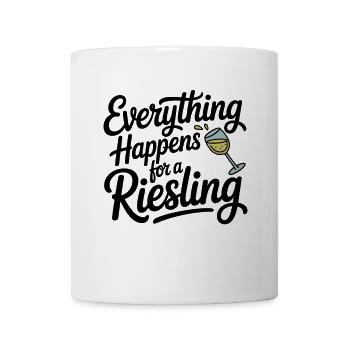 Wine Wine Drinker Everything Happens For A Riesling - Mug - white - Front