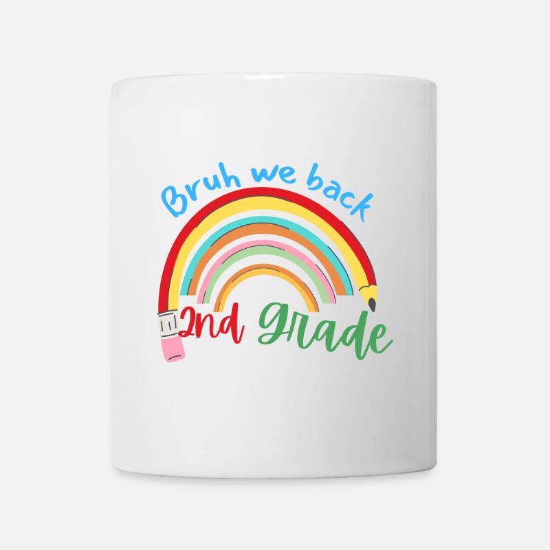 Bruh we back second grade happy back to school - Mug - white