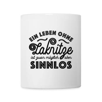Ein Leben ohne Lakritze ist möglich aber sinnlos - Tasse - Weiß - Vorne
