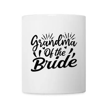 Grandma Of The Bride Wedding Party Family Wedding - Mug - white - Front