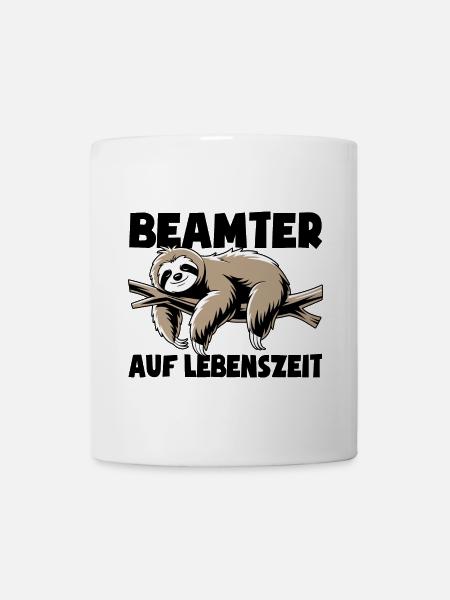 Faultier Beamter auf Lebenszeit - Spruch - Tasse - Weiß