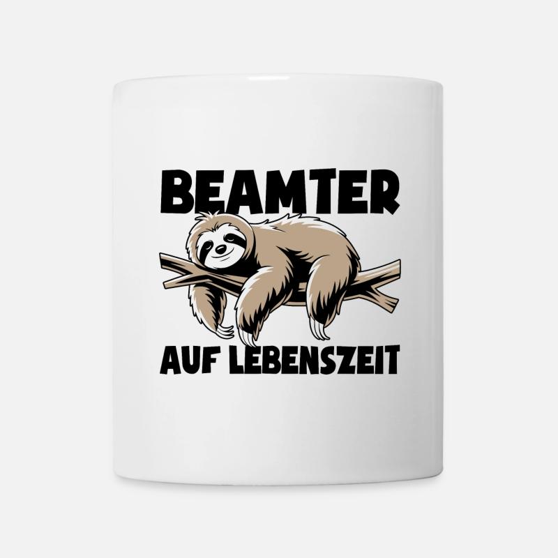 Faultier Beamter auf Lebenszeit - Spruch - Tasse - Weiß