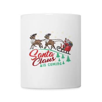 Santa Claus is coming Weihnachtsmann Weihnachten - Tasse - Weiß - Vorne