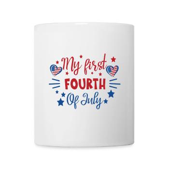 My First Fourth of July Independence Day Amerika - Tasse - Weiß - Vorne