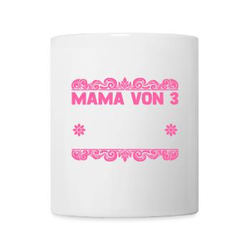 Mama Von 3 Kindern - Tasse - Weiß - Vorne