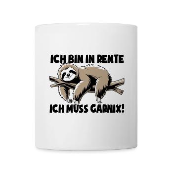 Faultier - Ich bin in Rente ich muss garnix - Tasse - Weiß - Vorne