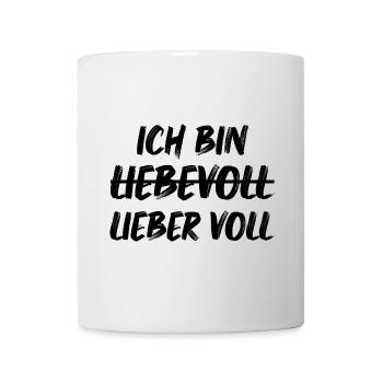 Ich bin Liebevoll Lieber Voll lustige Sprüche - Tasse - Weiß - Vorne