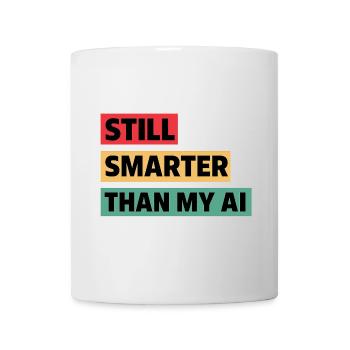 Toujours plus intelligent que mon IA - Conception de citation technique amusante - Mug blanc - blanc - Devant