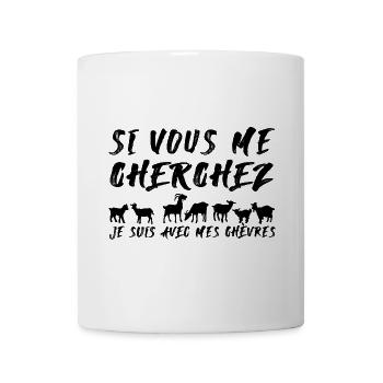 Wenn Ihr mich sucht - ich bin bei meinen Ziegen - Mug blanc - blanc - Devant