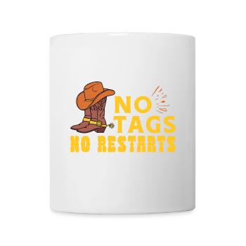 Keine Tags Keine Neustarts - Tasse - Weiß - Vorne