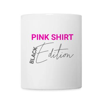 Pink Shirt - Black Edition: Witziges Design - Tasse - Weiß - Vorne