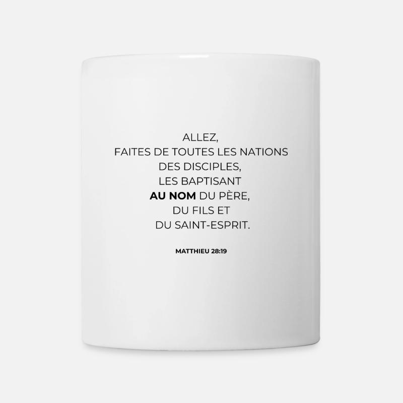MATTHIEU 28 : 19 - VERSET BIBLE - Version noire - Mug blanc - blanc