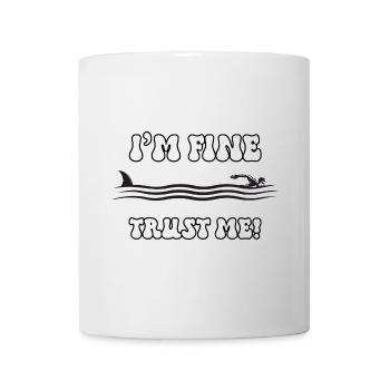 Funny Swimmer I Am Fine Trust Me - Mug - white - Front