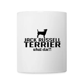 JACK RUSSELL TERRIER what else - Mug - white - Front