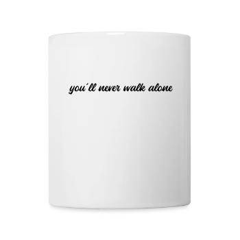 You'll never walk alone - Mug - white - Front