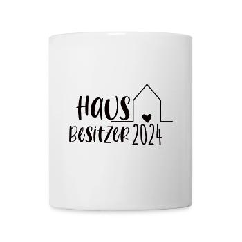 Hausbesitzer 2024 – Eigenheim Umzug Traumhaus - Tasse - Weiß - Vorne