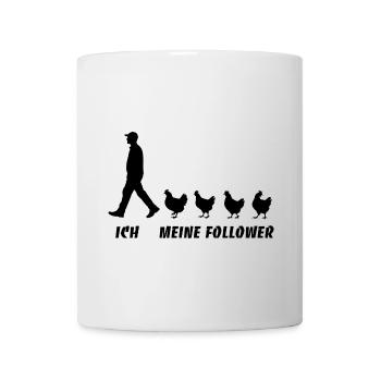 Ich Meine Follower Hühner Züchter Landwirt Bauer - Tasse - Weiß - Vorne