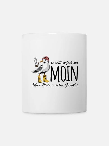 Möwe - Es heißt einfach nur Moin - Spruch - Tasse - Weiß
