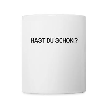 Hast du Schoki? - Tasse - Weiß - Vorne