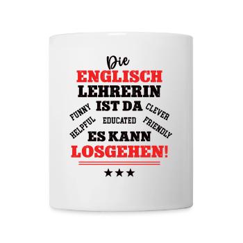 Englisch Lehrerin Sprachlehrerin Englischlehrerin - Tasse - Weiß - Vorne