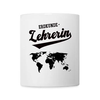 Erdkunde-Lehrerin Schule Professor Geographie Geo - Tasse - Weiß - Vorne
