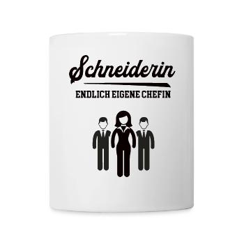 Schneiderin Chefin Selbstständigkeit Firma Gründen - Tasse - Weiß - Vorne