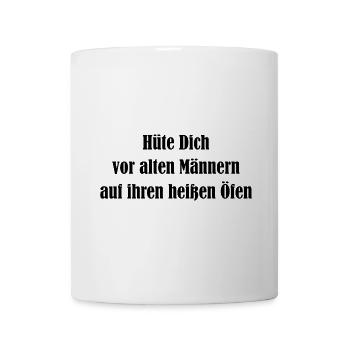 Hüte Dich vor alten Männern auf ihren heißen Öfen - Tasse - Weiß - Vorne